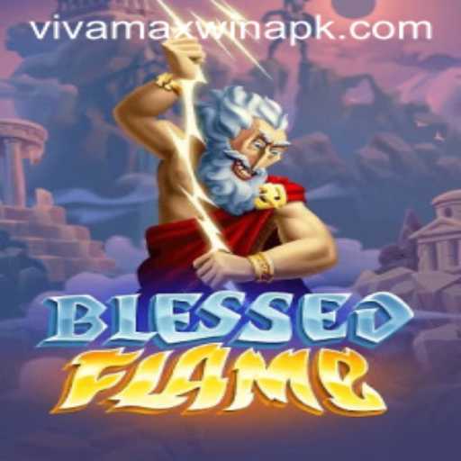 Unveiling BlessedFlame: A Comprehensive Guide to Vivamax Win