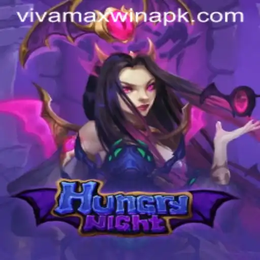 Exploring the World of HungryNight and the Role of Vivamax Win