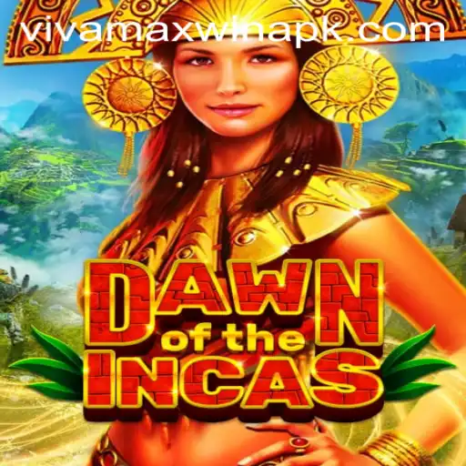 DawnoftheIncas: A Deep Dive into the Immersive Gaming Experience with Vivamax Win